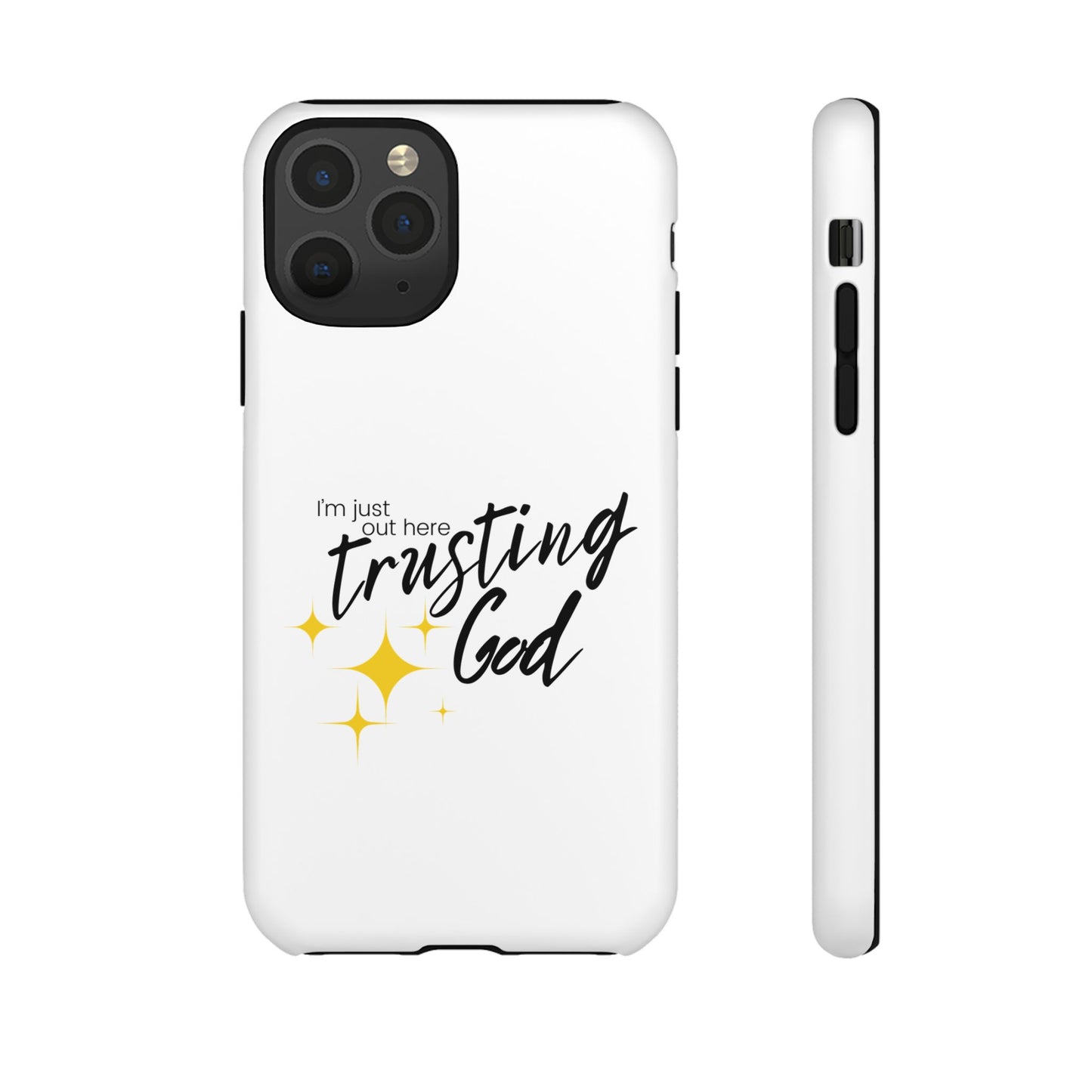 I'm Just Out Here Trusting God - Phone Case