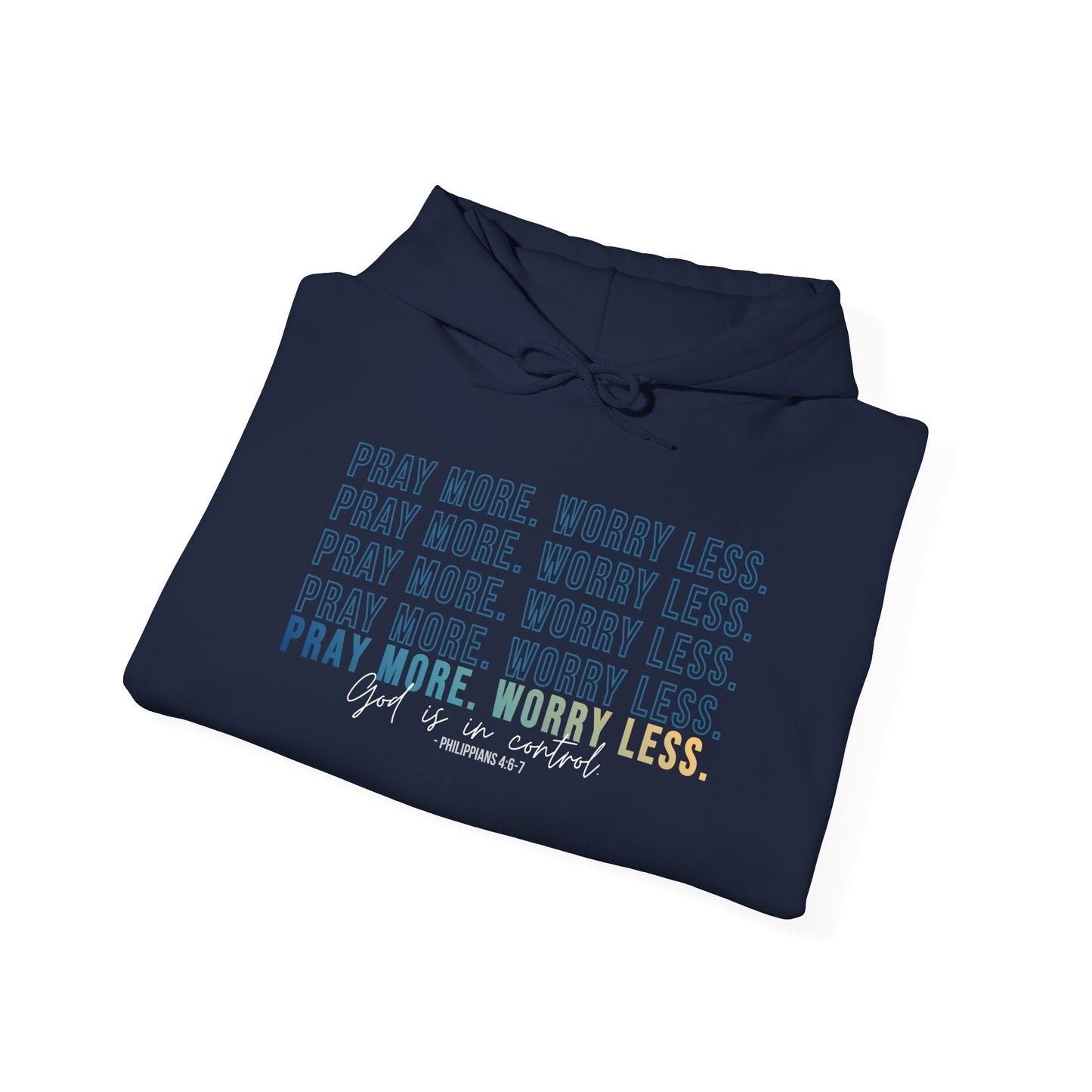 Pray More Worry Less 2.0 Christian Hoodie, Inspirational Sweatshirt, Cozy Gift for Her, Motivation Apparel, Self-Care Reminder