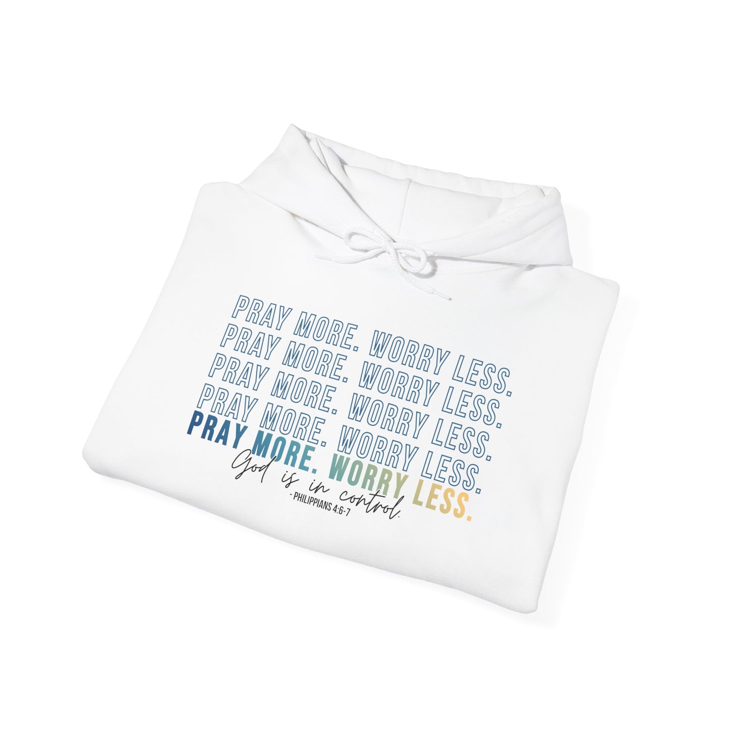 Pray More Worry Less 2.0 Christian Hoodie, Inspirational Sweatshirt, Cozy Gift for Her, Motivation Apparel, Self-Care Reminder