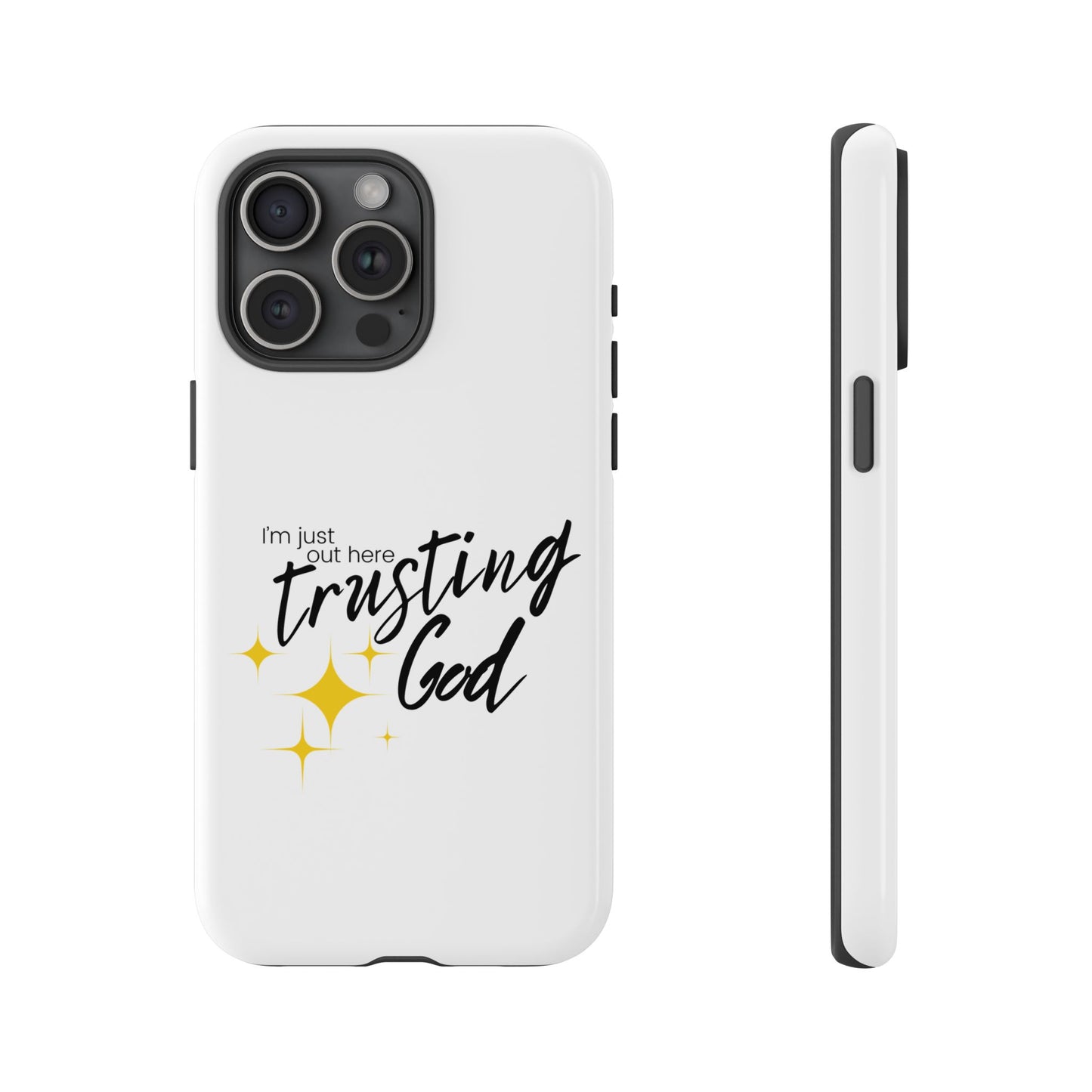 I'm Just Out Here Trusting God - Phone Case