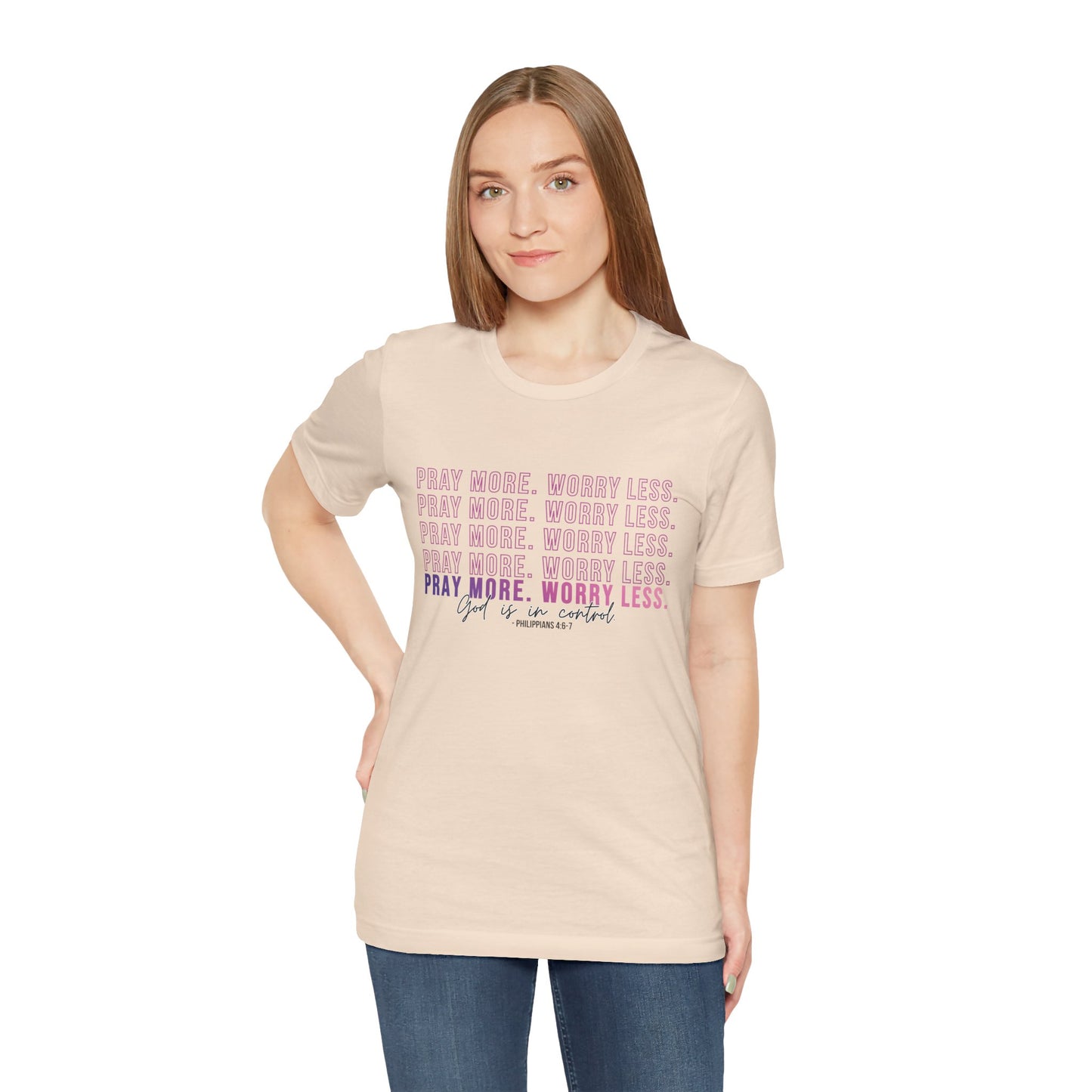 Pray More Worry Less Unisex Tee, Inspirational Shirt, Casual Everyday Wear, Faith-Based Gift, Uplifting Fashion