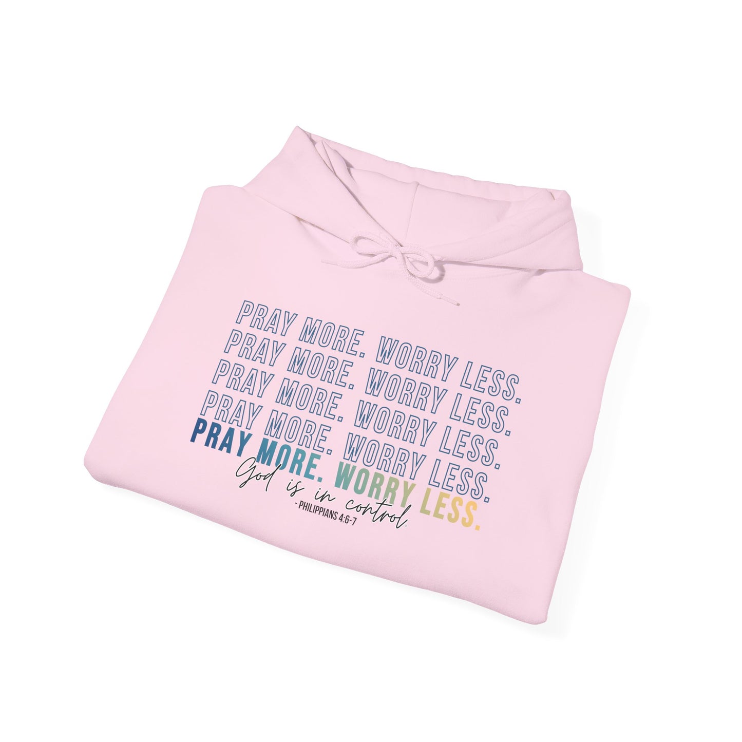 Pray More Worry Less 2.0 Christian Hoodie, Inspirational Sweatshirt, Cozy Gift for Her, Motivation Apparel, Self-Care Reminder