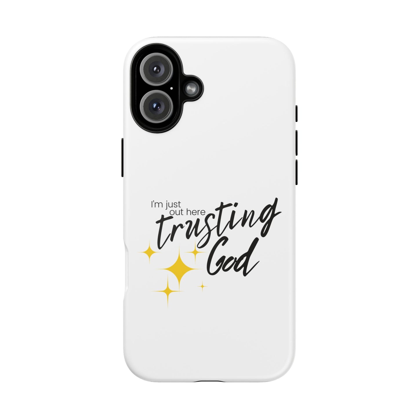 I'm Just Out Here Trusting God - Phone Case