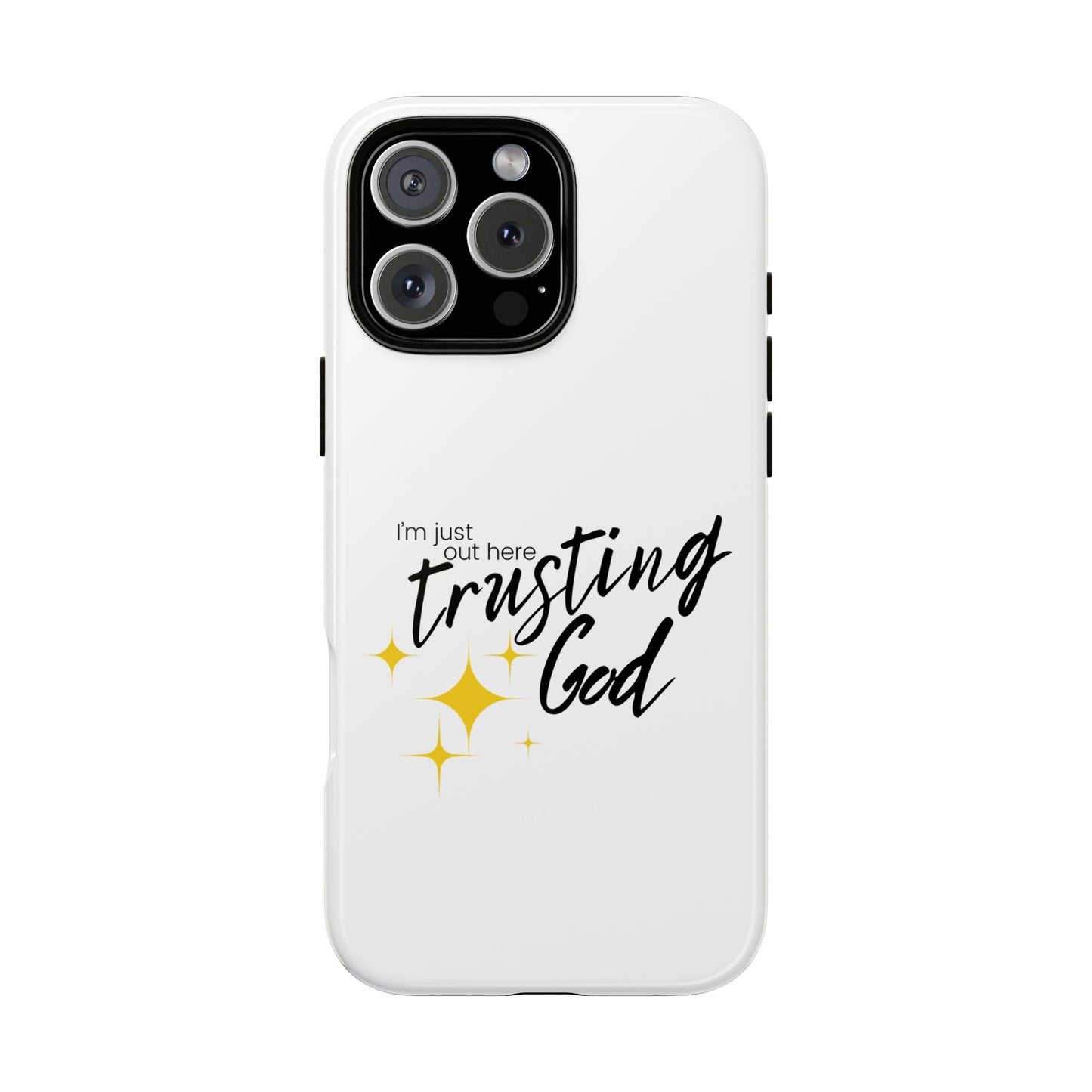 I'm Just Out Here Trusting God - Phone Case