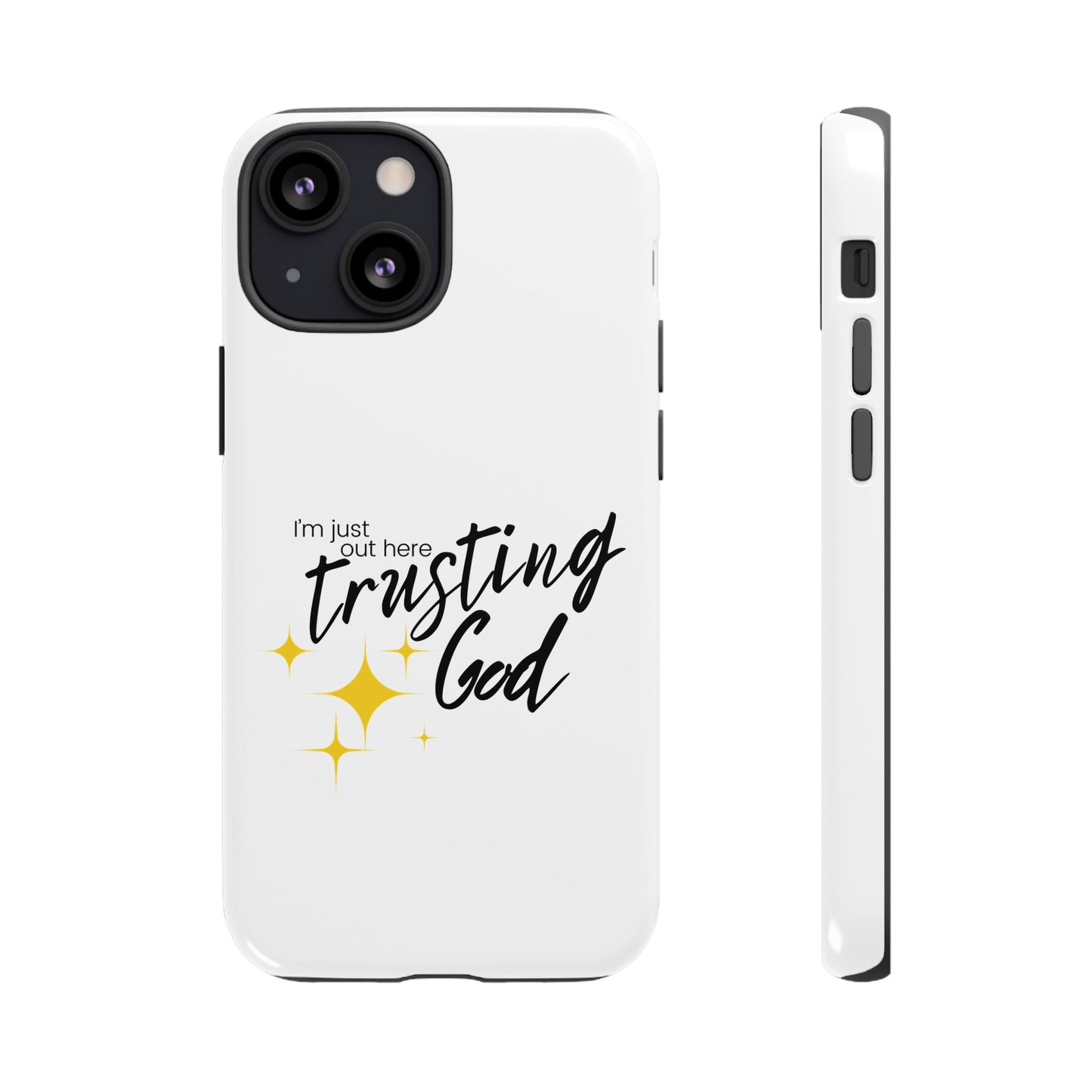 I'm Just Out Here Trusting God - Phone Case