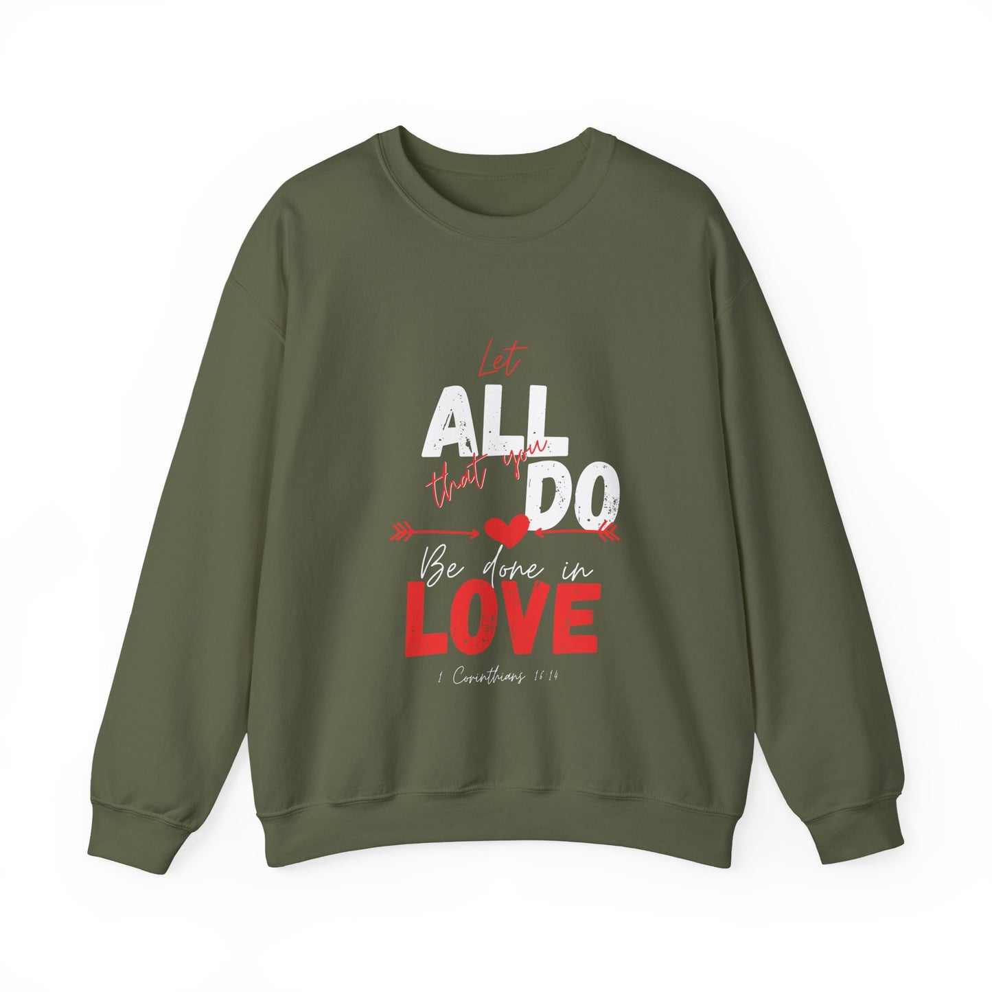 1 Corinthians 16:14 Love Sweatshirt, Couples Gift, Valentine's Day, Anniversary, Casual Wear, Christian Apparel