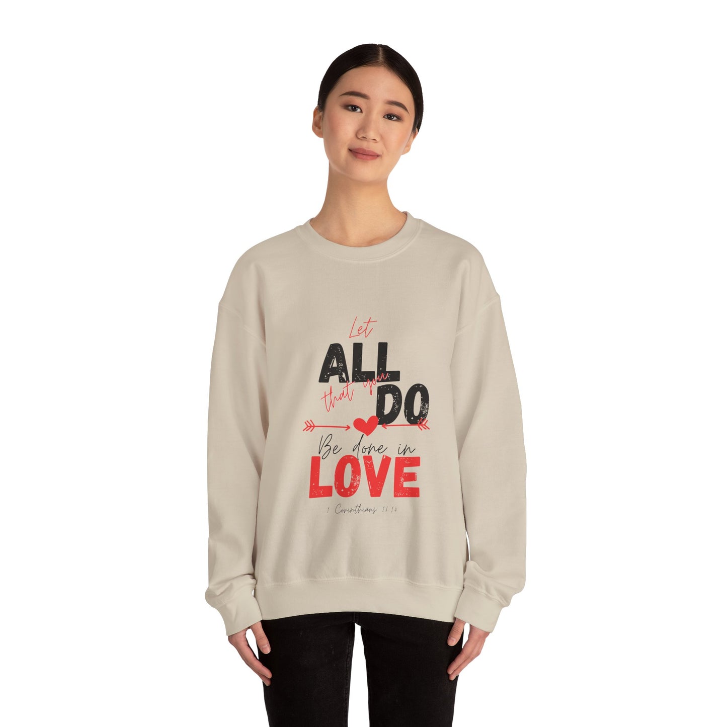 1 Corinthians 16:14 Love Sweatshirt, Couples Gift, Valentine's Day, Anniversary, Casual Wear, Christian Apparel