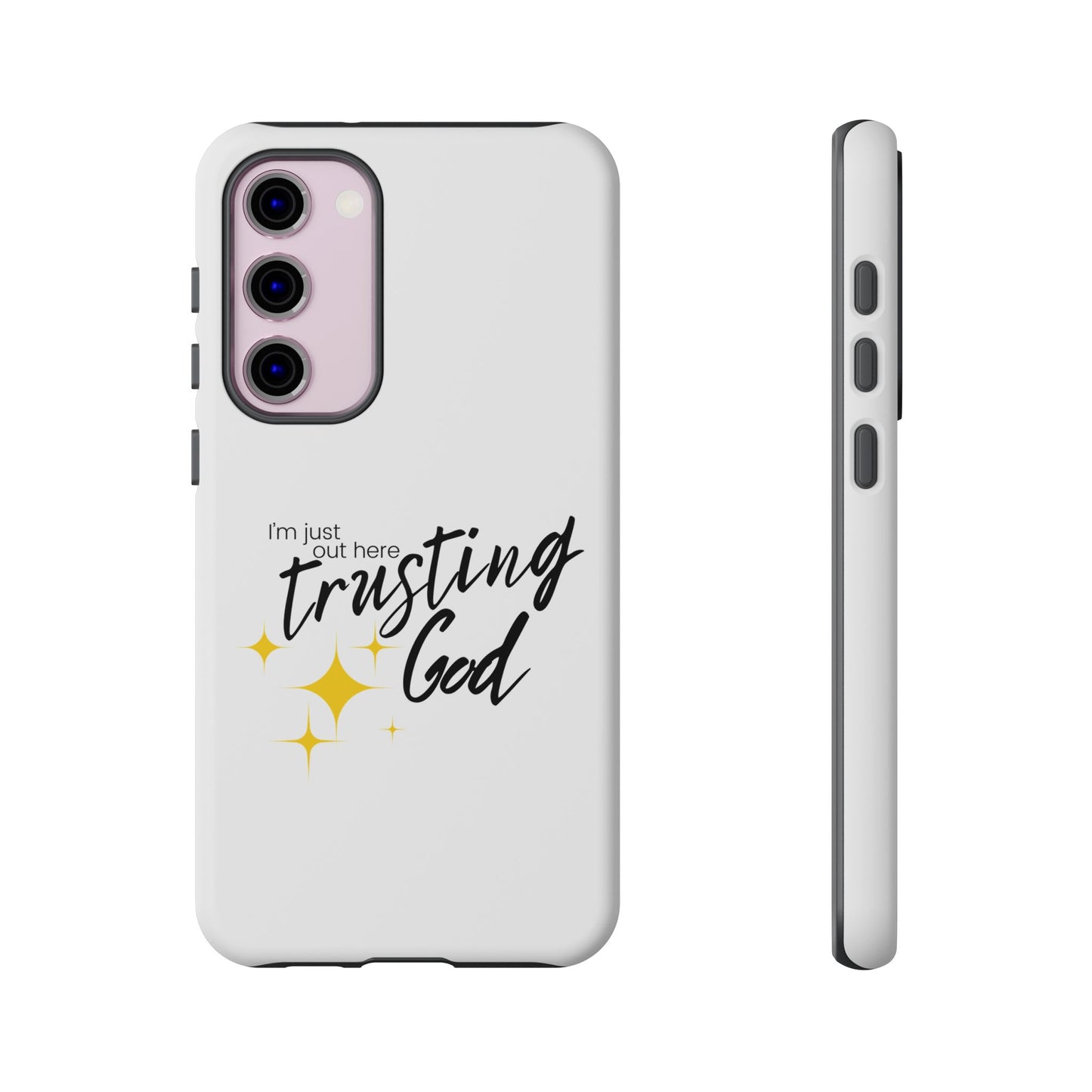 I'm Just Out Here Trusting God - Phone Case