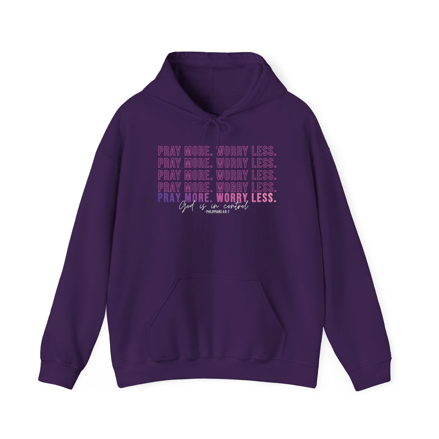 Pray More Worry Less Hoodie, Inspirational Sweatshirt, Cozy Gift for Her, Motivation Apparel, Self-Care Reminder